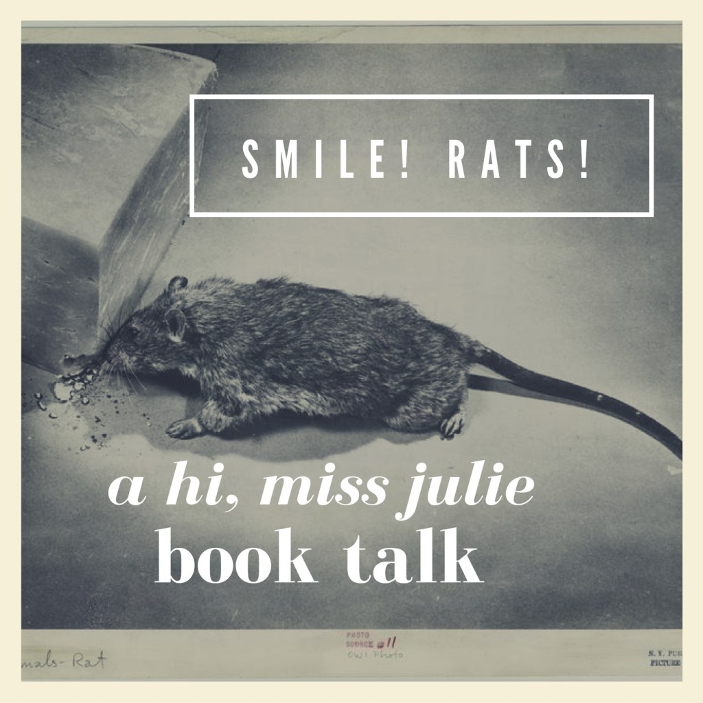 Smile! Rats! Or, a book talk